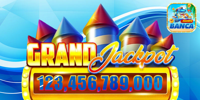 Cách tham gia và chơi Nổ Hũ Jackpot tại Banca